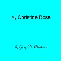 My Lady Girl - Gary D Matthews