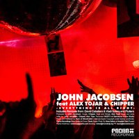 Everything Is All Right - John Jacobsen & Alex Tojar & Chipper & David Caballero & Vladi Solera