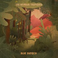 La Plus Jolie - blue Dietrich & Day Out Of Time