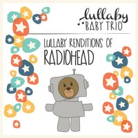 Reckoner - Lullaby Baby Trio