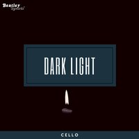 Dark Light - Cello