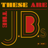 I'll Ze - The J.B.'s