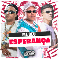 Me Deu Esperança - MC RD & DJ Cleber & DJ Moraez