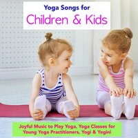 Inner Peace - Yoga Music for Kids Masters