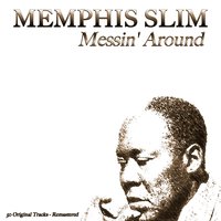 Shame Pretty Girls - Memphis Slim & Willie Dixon