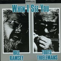 When I See You - Bill Ramsey
