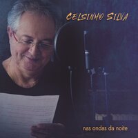 Agradeço a Deus - Celsinho Silva