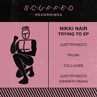 Justtryingto - Nikki Nair