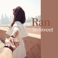 So Sweet - Ran