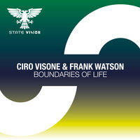 Boundaries Of Life - Ciro Visone & Frank Watson