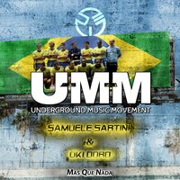 Mas Que Nada - Samuele Sartini & Oki Doro & UMM