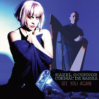 Slán, a Stór - Hazel O'Connor & Cormac De Barra