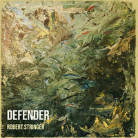 Defender - Robert Stringer