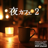 My Kind of Night - BGM channel