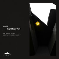 Light feat. VËR - Laure & Ver & Jelly For The Babies & Plecta