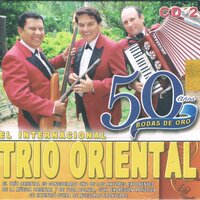 Corazon Herido - Trio Oriental