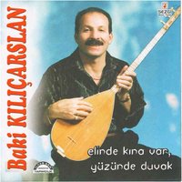 Hasan Ağam - Baki Kılıçarslan