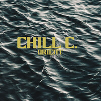 Orient - Chill C. & WRLDS
