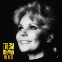 Ridin' High - Teresa Brewer