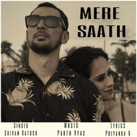 MERE SAATH - Shivam Katoch & Parth Vyas