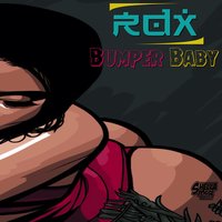 Bumper Baby - RDX