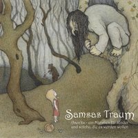 Ich, dein Wolfsblut - Samsas Traum
