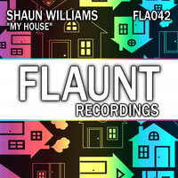 My House - Shaun Williams