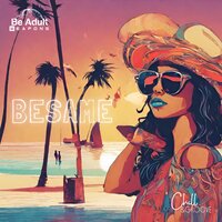 Besame - Chill