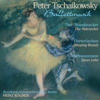 Pas de quatre - Rundfunk-Sinfonieorchester Berlin & Heinz Rögner & Heinz Rögner & Rundfunk-Sinfonieorchester Berlin & Rundfunk-Sinfonieorchester Berlin & Heinz Rögner & Пётр Ильич Чайковский