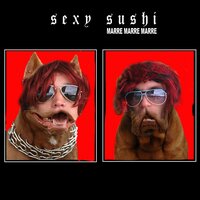 Cheval - Sexy Sushi & Rebeka Warrior & Mitch Silver