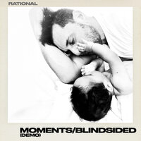 MOMENTS/BLINDSIDED - Rational