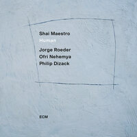The Thief’s Dream - Shai Maestro & Philip Dizack & Jorge Roeder & Ofri Nehemya