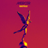 Bastille - Mercer