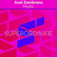 Mystic - Axel Zambrano