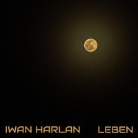 Traumleben - Iwan Harlan