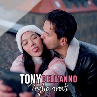 Voglio Averti - Tony Dell'Anno