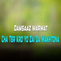 Qasam Da Tora Ta Ba Sanga Hera Woma - Damsaaz Marwat