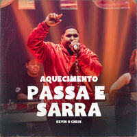 Aquecimento Passa e Sarra - MC Kevin o Chris