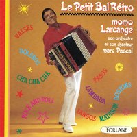 Lili voulait aller danser - Momo Larcange et son orchestre