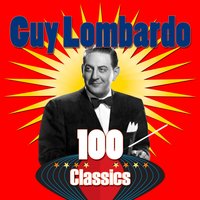 By The Light Of The Silvery Moon - Guy Lombardo