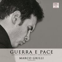 Piano Sonata No.7 in B-Flat Major, Op.83: II. Andante caloroso - Marco Grilli & Сергей Сергеевич Прокофьев