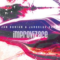 Jednorožec - Jan Burian & Jaroslav Kořán & Jan Burian, Jaroslav Kořán