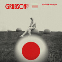 Z KOŃCEM POCZĄTEK - GrubSon & Zalia