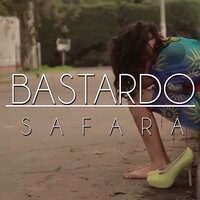 Bastardo - Safara