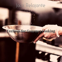 Hip Music for Dinner Time - Jazz Relajante