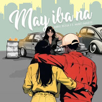 May iba na - Mike Kosa & Mayo Marte