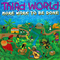 Loving You Is Easy - Third World