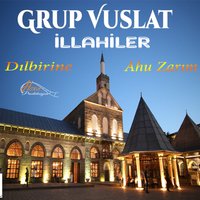 Sizlere Selam Olsun - Grup Vuslat