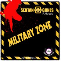 Military Zone - Sertan Güneş & F.Haque & Dj Osytech