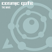 The Wave - Cosmic Gate